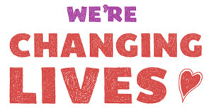 We are changing lives - good causes